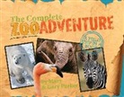 Gary Parker, Mary Parker - The Complete Zoo Adventure: A Field Trip in a Book [With Field Fact Cards, Biome Cards, Name Badges, Etc.]