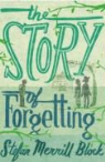 S Block, Stefan Merrill Block - Story of Forgetting