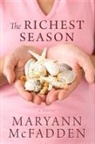 Maryann McFadden - The Richest Season