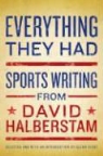 David Halberstam, David/ Stout Halberstam, Glenn Stout - Everything They Had