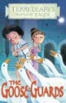 Terry Deary, Helen Flook - Goose Guards