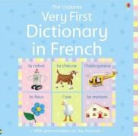 Felicity Brooks, Jo Litchfield - Very First Dictionary in French