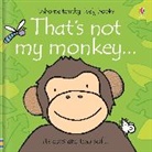 Fiona Watt, Watt Fiona, Rachel Wells, Wells Rachel - That's Not My Monkey