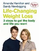 Amanda Hamilton, Amanda Newbigging Hamilton, Sandy Newbigging - Life Changing Weight Loss
