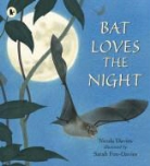 Nicola Davies, Sarah Fox-Davies - Bat Loves the Night