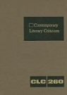 Jeffrey W. Hunter - Contemporary Literary Criticism: Criticism of the Works of Today's Novelists, Poets, Playwrights, Short Story Writers, Scriptwriters, and Other Creati