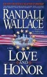 Randall Wallace - Love and Honor