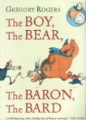 Gregory Rogers - Boy, the Bear, the Baron, the Bard
