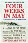 David Hart Dyke, David Hart-Dyke - Four Weeks in May