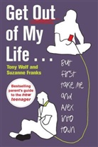 Suzanne Franks, Tony Wolf - Get Out of My Life