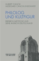 Huber Cancik, Hubert Cancik, Hildegard Cancik-Lindemaier - Philolog und Kultfigur