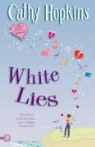 Cathy Hopkins - White Lies
