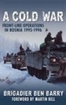 Ben Barry, Ben/ Bell Barry, Brigadier Ben Barry - A Cold War