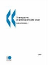 Oecd Publishing, Publishing Oecd Publishing - Transports Et Emissions de Co2: Quels Progres ?