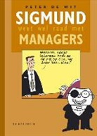 P. de Wit, Peter de Wit - Sigmund weet wel raad met managers