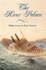 Walter Lewis, Rick Neilson - River Palace