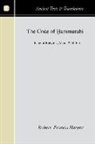 Robert Francis Harper, Robert Francis/ Hanson Harper, K C Hanson, K. C. Hanson - The Code of Hammurabi