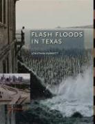 Jonathan Burnett - Flash Floods In Texas