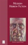 Gershon Shaked, Gershon/ Lotan Shaked, Emily Miller Budick, Emily Miller Budick - Modern Hebrew Fiction