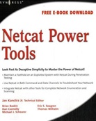 Brian Baskin, Dan Connelly, Giovanni Giacobbi, Jan Kanclirz, Michael J. Schearer, Brain Baskin... - Netcat Power Tools