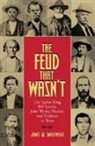 James M Smallwood, James M. Smallwood - The Feud That Wasn't