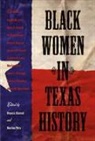 Bruce A. (EDT)/ Pitre Glasrud, Bruce A Glasrud, Bruce A. Glasrud, Merline Pitre - Black Women In Texas History
