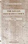 A. Rijksbaron, K. A. Worp, A. Rijksbaron, K. A. Worp - The Kellis Isokrates Codex