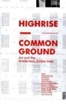 Jeroen Boomgaard - High-Rise & Common Ground: Art and the Amsterdam Zuidas Area