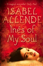Isabel Allende - Ines of My Soul