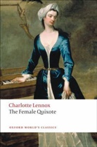Charlotte Lennox, Mrs Charlotte Lennox, Margaret Dalziel, Margaret (former Professor of English Dalziel, Dalziel Margaret - Female Quixote