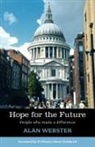 Alan Webster - Hope for the Future - People Who Make a Difference
