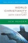 Noel Davies, Noel Conway Davies, DAVIES NOEL CONWAY MARTIN, Martin Conway, Noel Davies - World Christianity in the 20th Century