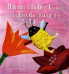 Heinz Janisch, Annette Roeder - Hummelhubert oder die Entdeckung der Zeit