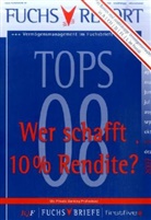 Redaktion Fuchsbriefe - TOPS 08 - Wer schafft 10 % Rendite?