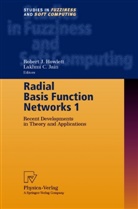 C Jain, C Jain, Lakhmi C. Jain, Robert J. Howlett, Rober J Howlett, Robert J Howlett... - Radial Basis Function Networks 1. Vol.1