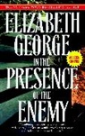 Elizabeth George, Elizabeth A. George - In the Presence of the Enemy