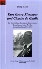 Philip Rosin - Kurt Georg Kiesinger und Charles de Gaulle