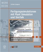 Steffen Bangsow - Fertigungssimulation mit Plant Simulation und SimTalk, m. CD-ROM