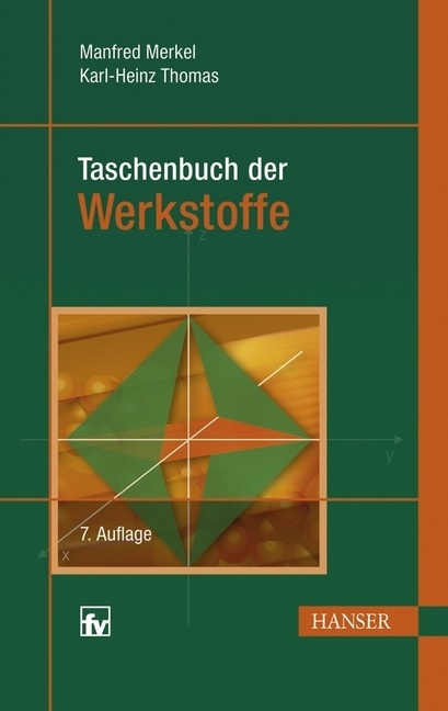  Merke, Manfre Merkel, Manfred Merkel,  Thomas, Karl-Heinz Thomas - Taschenbuch der Werkstoffe