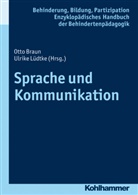 Ott Braun, Otto Braun, Ulrike Lüdtke, Brau, Otto Braun, Wolfgang Jantzen... - Sprache und Kommunikation