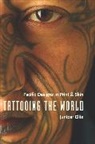 Juniper Ellis, Juniper (Associate Professor of English Ellis, Ellis Juniper - Tattooing the World