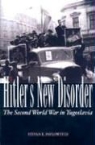 Stevan K. Pavlowitch - Hitler's New Disorder