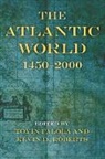 t roberts Falola, Edited by Toyin Falola and Kevin D Rober, Toyin Falola, Kevin Roberts, Kevin D. Roberts - Atlantic world 1450 2000 -the-