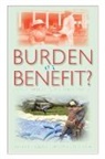 Helen (EDT)/ Tiffin Gilbert, Helen Tiffin Gilbert, Edited by Helen Gilbert and Chris Tiffin, Helen Gilbert, Chris Tiffin - Burden Or Benefit?