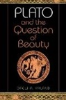 Drew A. Hyland, Hyland Drew a - Plato and the Question of Beauty
