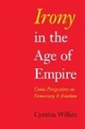 Cynthia Willett, Willett Cynthia - Irony in the Age of Empire