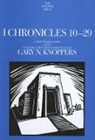Gary N. Knoppers - I Chronicles 10-29