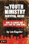 Len Kageler - The Youth Ministry Survival Guide