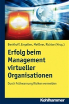 Birgit Benkhoff, Martin Engelien, Klaus Meißner, Peter Richter - Erfolg beim Management virtueller Organisationen