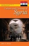John Shoup, John A. Shoup - Culture and Customs of Syria